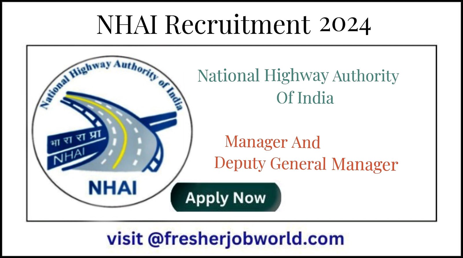 NHAI Recruitment 2024; Apply Online For 63 Manager And Deputy General