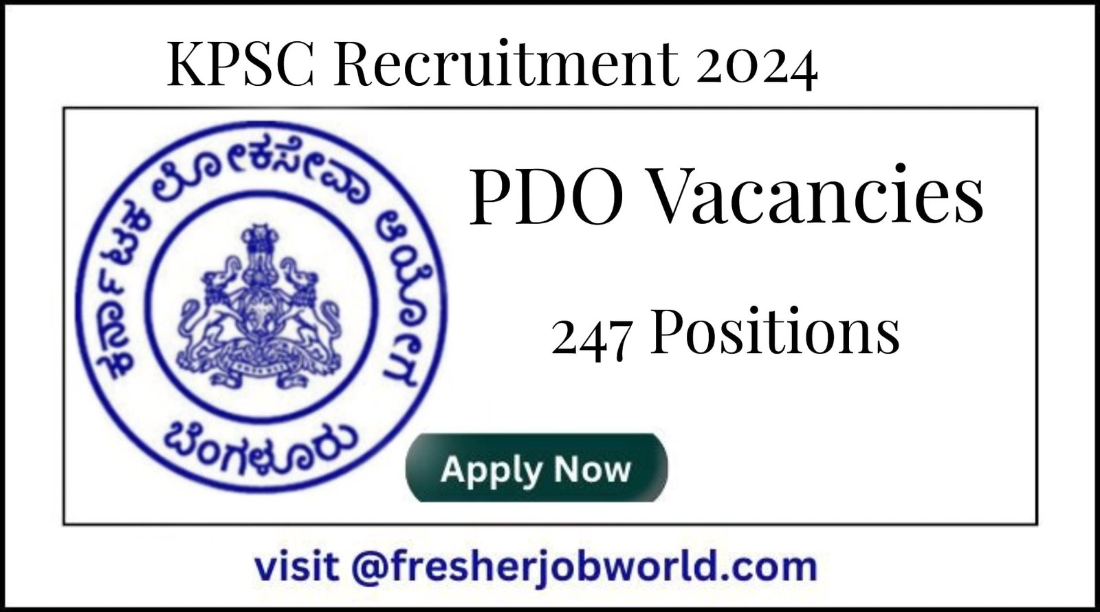 PDO Recruitment 2024; Apply Online For Fill Up 247 PDO Vacancies All Over Karnataka kpsc.kar